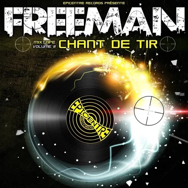 Chant de tir, Volume 2 by Freeman - album cover