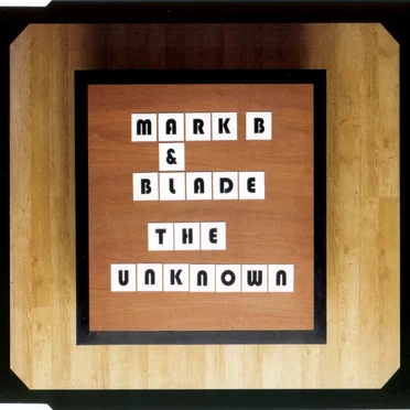 The Unknown by Mark B & Blade - album cover