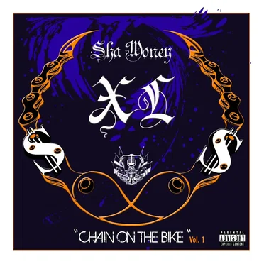 Chain on the Bike by Sha Money XL - album cover