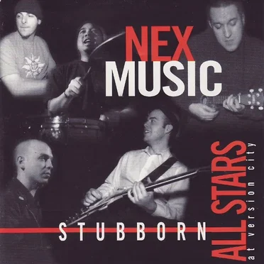 Nex Music by Stubborn All-Stars - album cover