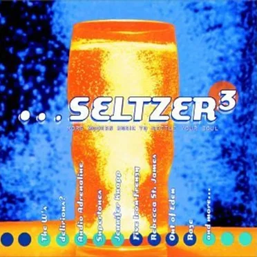 Seltzer 3: More Modern Music to Settle Your Soul by Various Artists - album cover