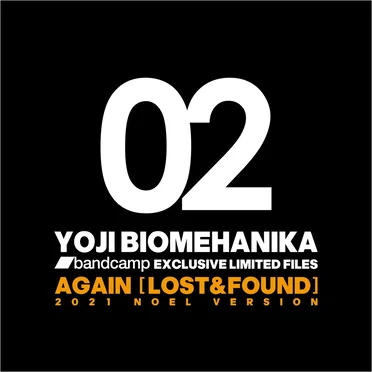AGAIN ( LOST&FOUND ) 2021 NOEL VERSION by YOJI BIOMEHANIKA - album cover