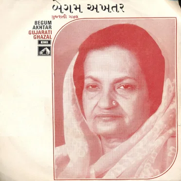 Gujarati Ghazal by બેગમ અખતર - album cover