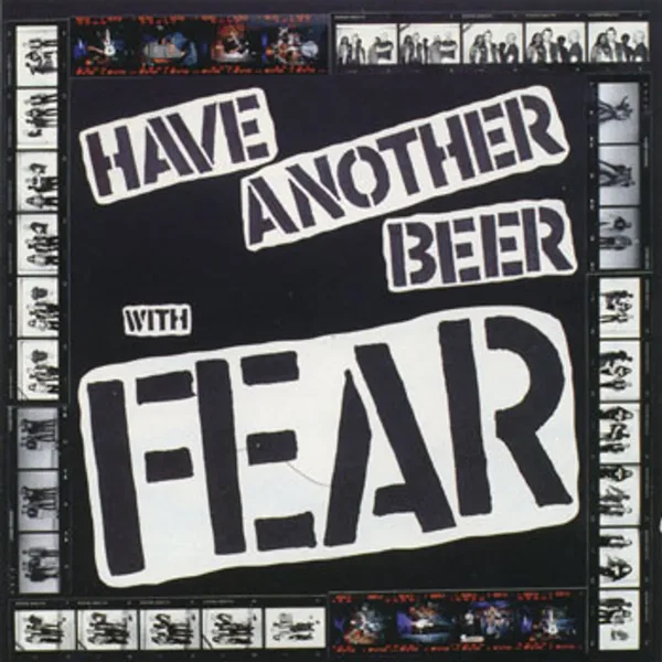 Have Another Beer With Fear