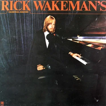 Rick Wakeman’s Criminal Record