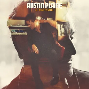 Stratford by Austin Plaine - album cover