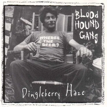 Dingleberry Haze by Bloodhound Gang - album cover