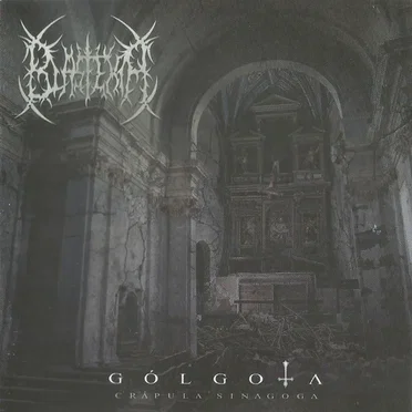 Gólgota…Crápula sinagoga by Blasfemia - album cover