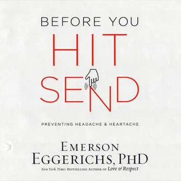 Before You Hit Send: Preventing Headache & Heartache by Emerson Eggerichs - album cover