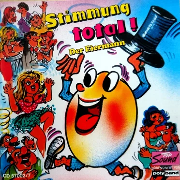 Stimmung total! Der Eiermann by Joe Raphael & Die Party Singers - album cover