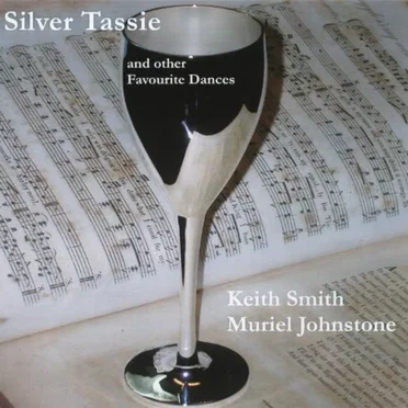 Silver Tassie and other Favourite Dances