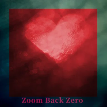 Zoom Back Zero