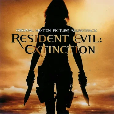 Resident Evil: Extinction: Original Motion Picture Soundtrack by Various Artists - album cover