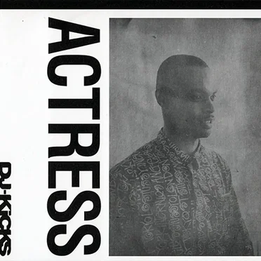DJ-Kicks: Actress
