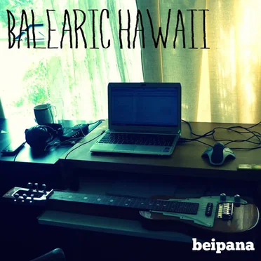 Balearic Hawaii by beipana - album cover