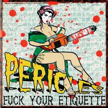 Fuck Your Etiquette by Pericles - album cover