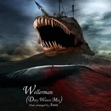 Wellerman (Dirty Waters Mix) by Anon - album cover