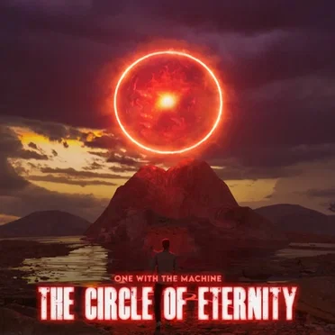 The Circle Of Eternity by One With The Machine - album cover