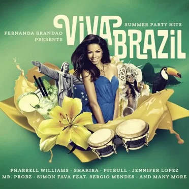 Fernanda Brandao Presents Viva Brazil: Summer Party Hits by Various Artists - album cover