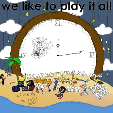 We Like to Play it All: HITS's Tribute to Tally Hall, Dedicated to Coz Baldwin by Various Artists - album cover