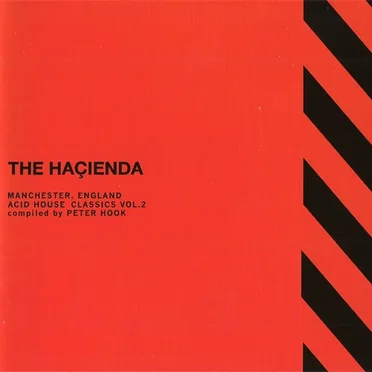 The Haçienda: Manchester, England Acid House Classics, Volume 2 by Various Artists - album cover