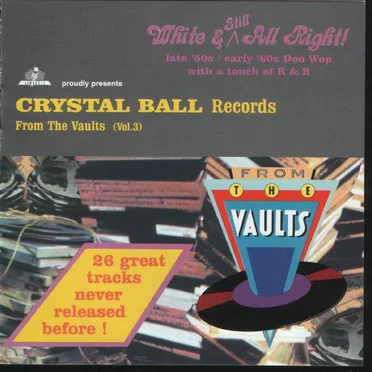 Crystal Ball Records: From the Vaults, Volume 3 by Various Artists - album cover