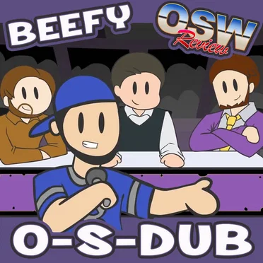 O-S-Dub (OSW Review Rap)