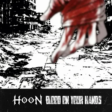 Blood on Your Hands by Hoon - album cover