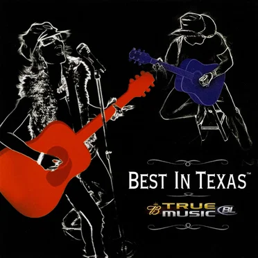 True Music Best In Texas Connected by Various Artists - album cover