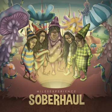 Soberhaul by MilesExperience - album cover