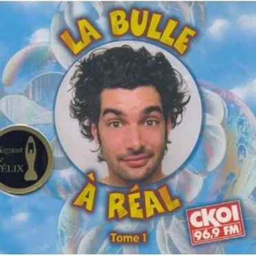 La Bulle à Réal, tome 1