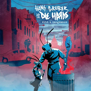 With a Vengeance by Hans Gruber and the Die Hards - album cover