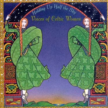 Holding Up Half the Sky: Voices of Celtic Women by Various Artists - album cover