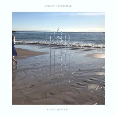 Think About It by Velvet Cathedral - album cover
