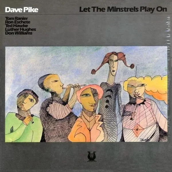 Let The Minstrels Play On