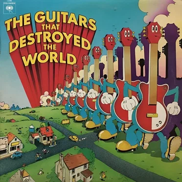 The Guitars That Destroyed the World by Various Artists - album cover