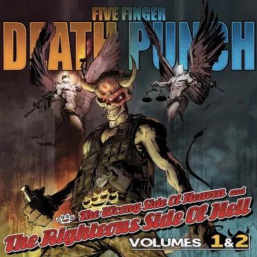 The Wrong Side of Heaven and The Righteous Side of Hell Volumes 1 & 2