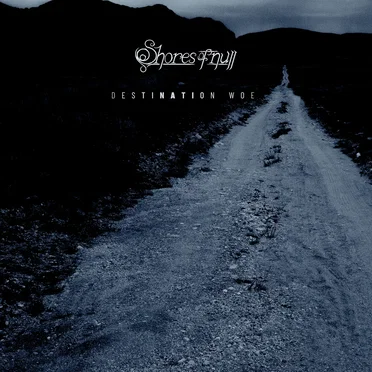 Destination Woe by Shores of Null - album cover
