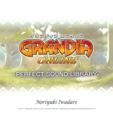 GRANDIA ONLINE -PERFECT SOUND LIBRARY-