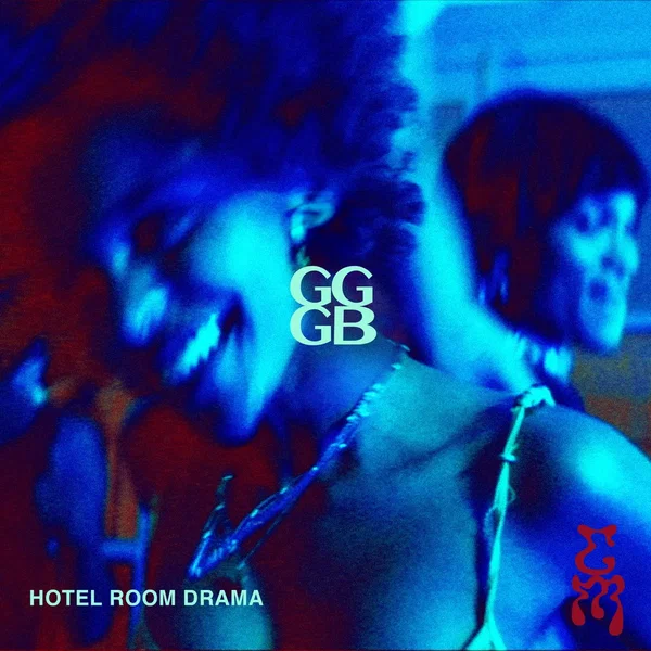 GGGB (HOTEL ROOM DRAMA)
