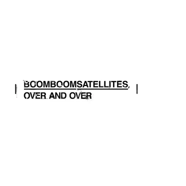 OVER AND OVER by BOOM BOOM SATELLITES - album cover
