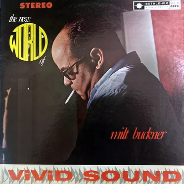 The New World of Milt Buckner