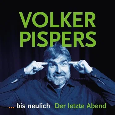 … bis neulich: Der letzte Abend by Volker Pispers - album cover