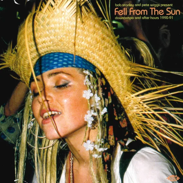 Fell From the Sun (Downtempo and After Hours 1990-91)