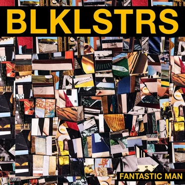 Fantastic Man by Blacklisters - album cover