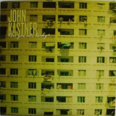 Have You Seen Lucky? by John Kastner - album cover