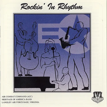 Rockin’ In Rhythm by Air Combat Command Heritage of America Jazz Ensemble - album cover