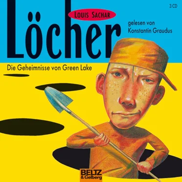 Löcher: Die Geheimnisse von Green Lake by Louis Sachar - album cover