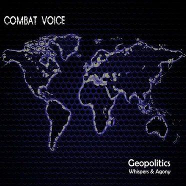 Geopolitics Whispers & Agony