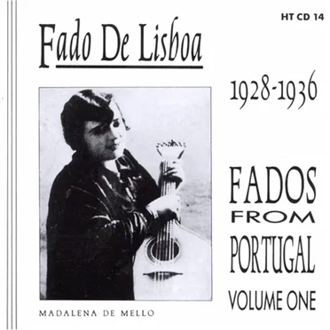 Fado De Lisboa: Fados From Portugal 1928–1936 (Volume One) by Various Artists - album cover